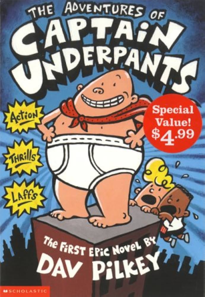 Captain Underpants: The First Epic Novel